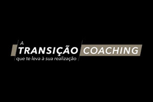 Transição Coaching – Profissional de Coaching